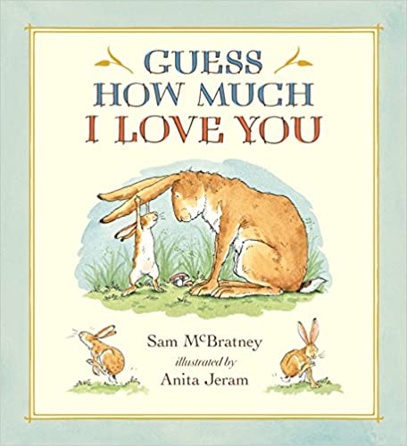 Bedtime Books for Toddlers - Guess How Much I Love You