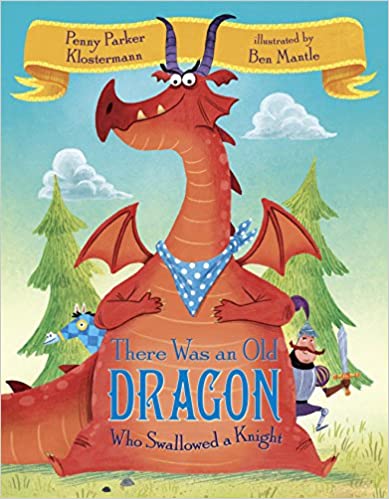 Dragon Books for Kids - There Was an Old Dragon Who Swallowed a Knight